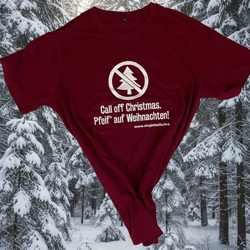 T-Shirt "Call off Christmas"