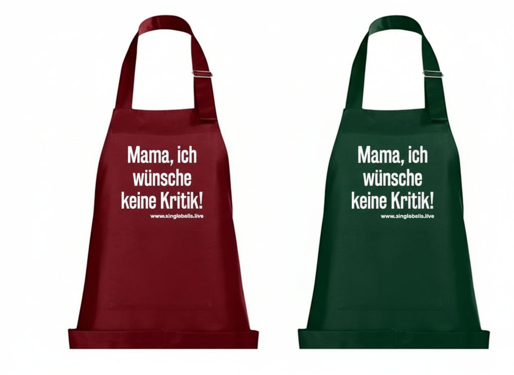 Kochschürze "Mama, ich wünsche keine Kritik!"