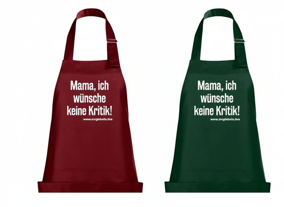 Kochschürze "Mama, ich wünsche keine Kritik!"